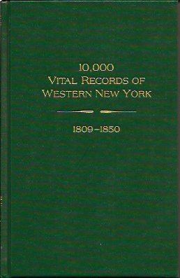 10,000 Vital Records of Western New York, 1809-1850