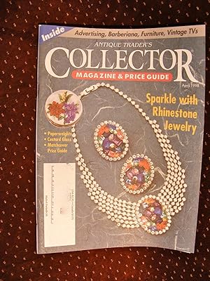 ANTIQUE TRADER'S COLLECTOR MAGAZINE AND PRICE GUIDE [APRIL 1998]