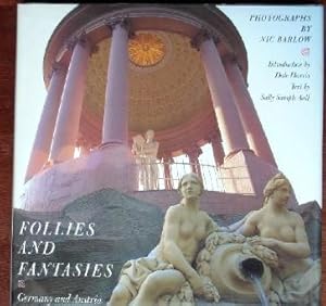 Follies and Fantasies: Germany and Austria