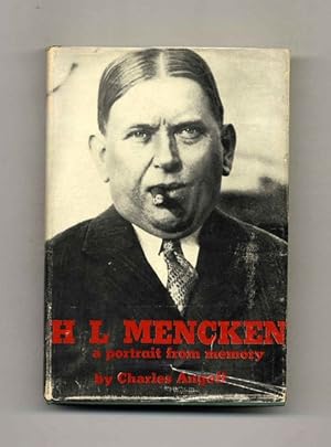 H. L. Mencken: A Portrait From Memory