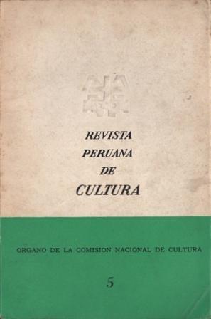 Revista Peruana de Cultura Nº 5, Abril 1965