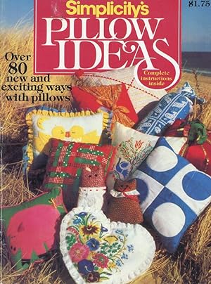SIMPLICITY'S PILLOW IDEAS :1980 : Over 80 Designs