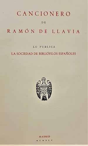 Cancionero de. Lo publica la Sociedad de Bibliófilos Españoles.