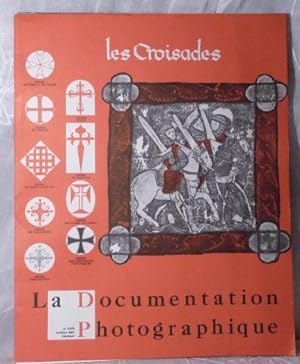 La Documentation Photographiques no. 5-278. Les Croisades