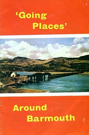 Going Places Around Barmouth