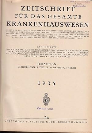 Zeitschrift für das gesamte Krankenhauswesen. Organ der Fachvereinigung der Leitenden Verwaltungs...