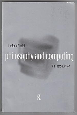 Philosophy and Computing: an Introduction