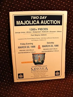 TWO DAY MAJOLICA AUCTION [Catalog] March 22, 1996 & March 23, 1996