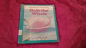 DALE THE WHALE CRITTERLAND ADVENTURES