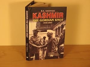 Kashmir. The Gordian Knot. 1940-2003