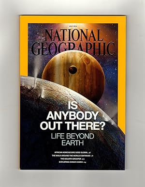 The National Geographic Magazine / July, 2014. Life Beyond Earth; Next Breadbasket (Africa); A Mo...