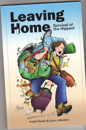Leaving Home : Survival of the Hippest