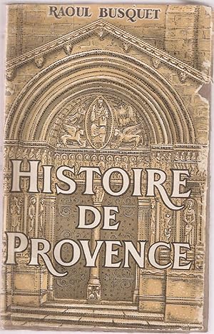 Histoire de Provence des Origines à la Révolution Française