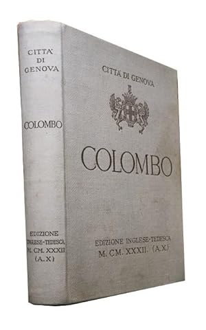 Christopher Colvmbvs; Documents and Proofs of His Genoese Origin