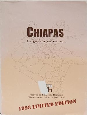 Chiapas la guerra en curso (Chiapas' Ongoing War)