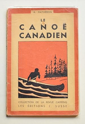 LE CANOE CANADIEN.