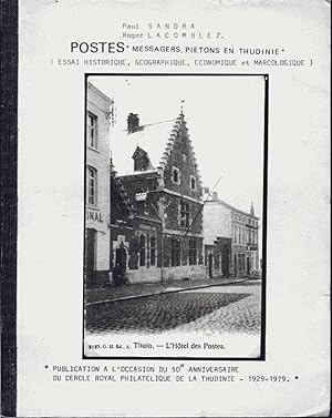 Postes, messagers, piétons en Thudinie (Essai historique, géographique, économique et marcologique)