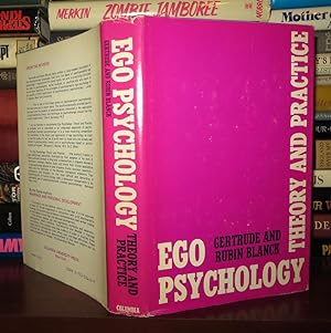 EGO PSYCHOLOGY Theory and Practice