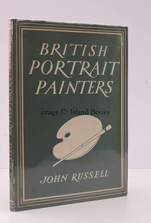 British Portrait Painters. [Britain in Pictures series]. NEAR FINE COPY IN UNCLIPPED DUSTWRAPPER