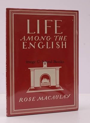 Life among the English. [Second Impression.] NEAR FINE COPY IN UNCLIPPED DUSTWRAPPER