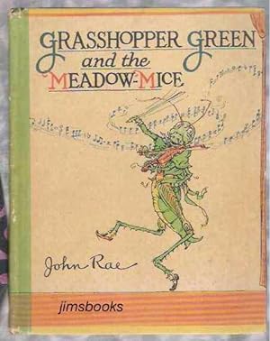 Grasshopper Green And The Meadow Mice SIGNED INSCRIBED copy