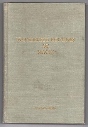 Wonderful Routines of Magic