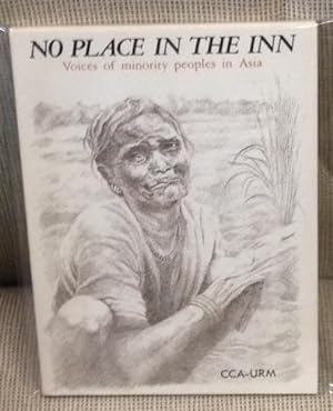 No Place in the Inn, Voices of Minority Peoples in Asia
