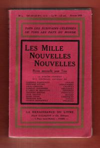 Les Mille Nouvelles Nouvelles . n° 1 . Février 1910 : Tous Les Écrivains Célèbres De tous Les Pay...