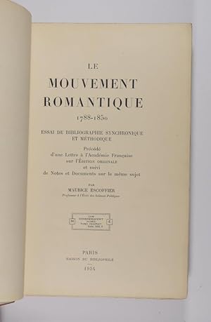 Le Mouvement Romantique 1788-1850. Essai de Bibliographie Synchronique et Méthodique.