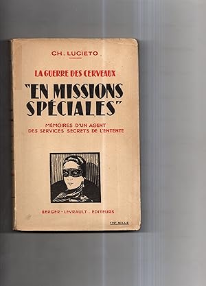 LA GUERRE DES CERVEAUX . " EN MISSIONS SPECIALES " . Mémoires d'un agent des services secrets de ...