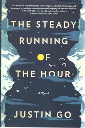 The Steady Running of the Hour: A Novel SIGNED