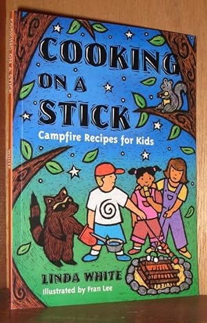 Cooking On A Stick: Campfire Recipes for Kids (Gibbs Smith Jr. Activity)