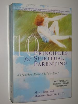 10 Principles of Spiritual Parenting