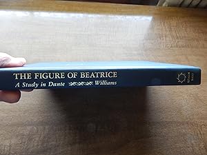 The Figure of Beatrice : A Study in Dante