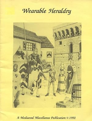WEARABLE HERALDRY : 1992 Mediaeval Miscellanea Period Pamphlet No. 4