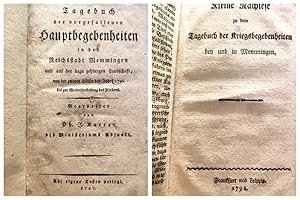 Tagebuch der vorgefallenen Hauptbegebenheiten in der Reichsstadt Memmingen und auf der dazu gehör...
