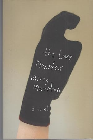 Love Monster, The A Novel