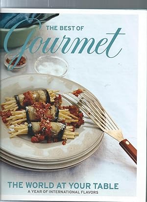 The Best of Gourmet : The World at Your Table