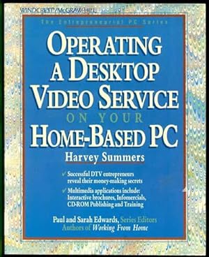 Operating a Desktop Video Service on Your Home-Based PC