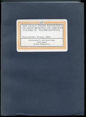 The Early Trope Repertory of Saint-Martial De Limoges Volume II: Transcriptions