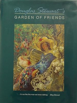 Douglas Stewart's Garden Of Friends.
