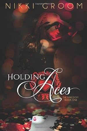 Holding Aces (The Kingdom)