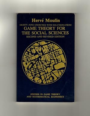 Eighty-Nine Exercises with Solutions from Game Theory for the Social Sciences, Second and Revised...