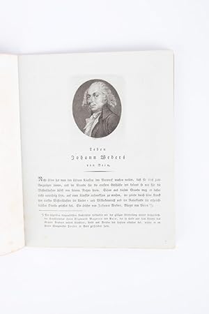 Das Leben des Malers Johann Weber von Bern. [Published as:] XVII Neujahrstuck, herausgegeben von ...