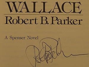Looking for Rachel Wallace: A New Spenser Novel (Signed in Full by Robert B. Parker) (Only 10,000...