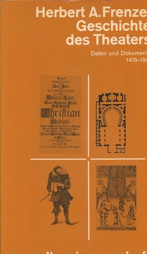 GESCHICHTE DES THEATERS : Daten U. Dokumente 1470-1840 : DTV Wissenschaft Series [German Edition]