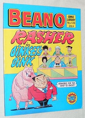 Beano Comic Library No.129. Rasher in Oinkety Oink