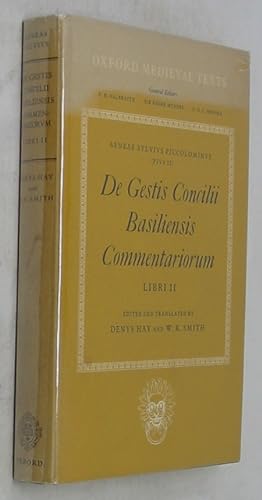De gestis Concilii Basiliensis commentariorum: libri II; edited and translated by Denys Hay and W...