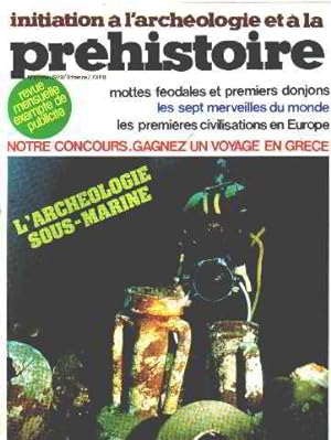 Initiation a l'archeologie et a la prehistoire n° 6 / l'archeologie sous-marine