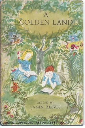 A GOLDEN LAND : Stories, Poems, Songs New and Old